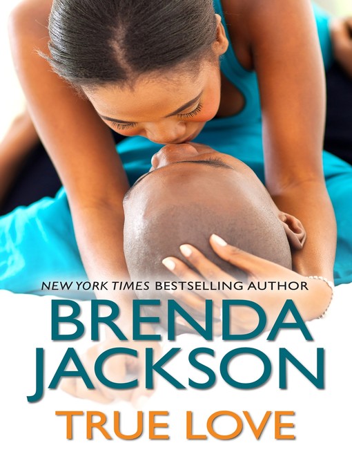 Title details for True Love by Brenda Jackson - Available